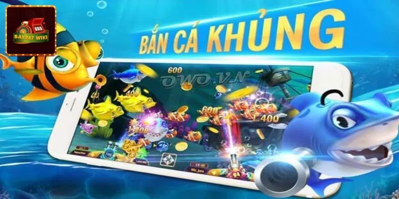 Bắn cá bay247 mang đến những trải nghiệm thú vị cho người chơi