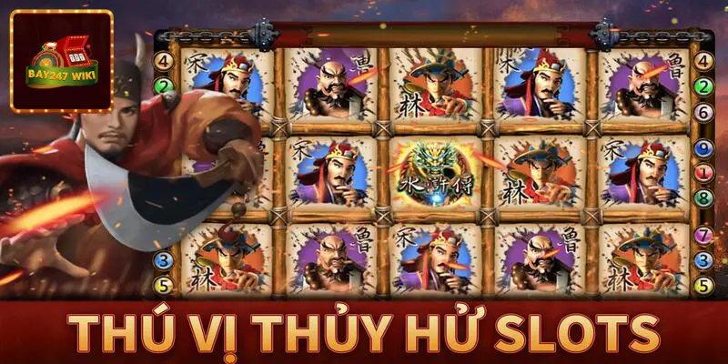 Bí quyết chơi game thủy hử bay247 không bao giờ thua